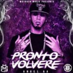 Anuel AA - Pronto Volvere
